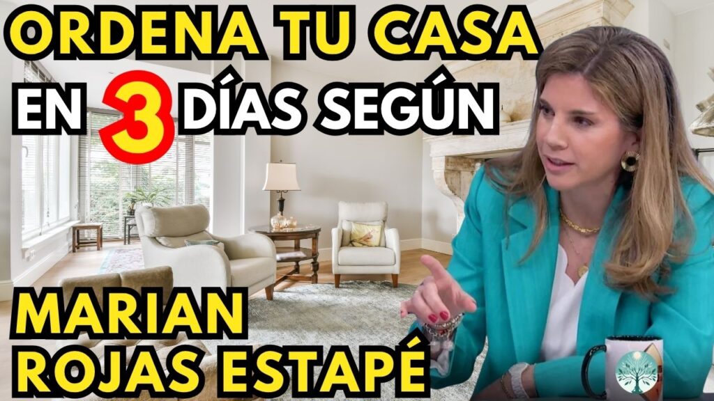 Según Marian Rojas Estapé: Cómo Ordenar tu Casa en 3 Días y Sentirte en Paz