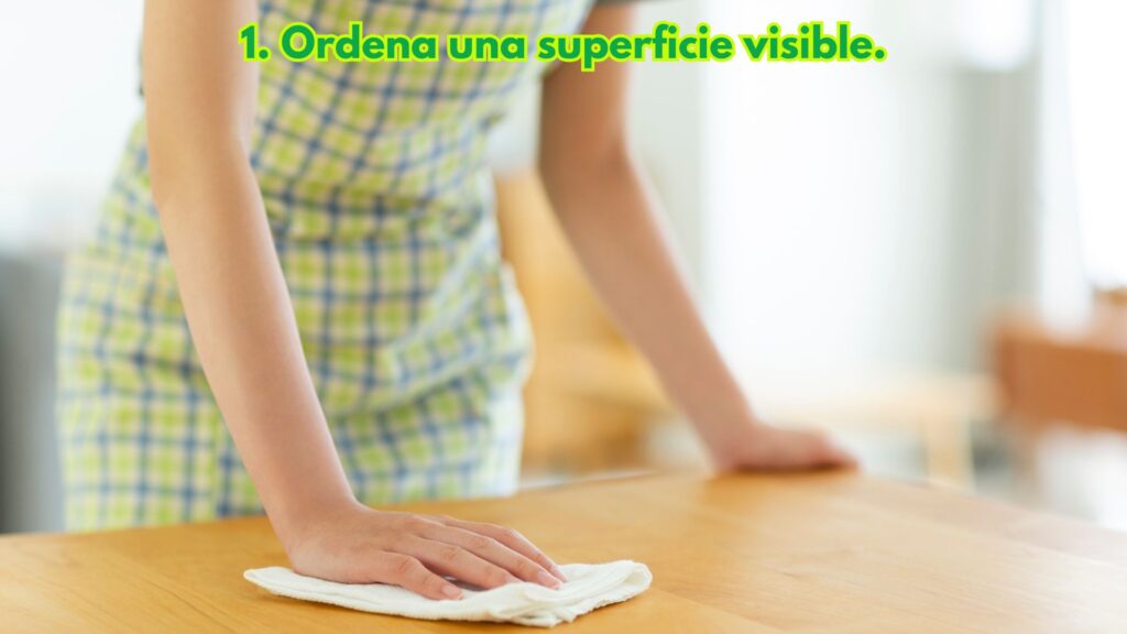 Ordenar una superficie visible como parte de la Rutina Vespertina ArmonízaTE.